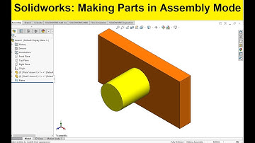 Solidworks assembly tutorial | Make parts in assembly mode