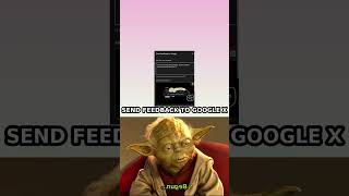 SEND FEEDBACK TO GOOGLE X