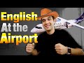 Airport vocabulary  speak english at the airport 