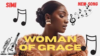 Simi - Woman of Grace (Lyrics video)