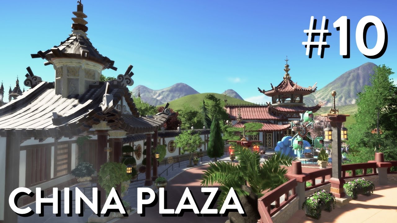 Planet Coaster Fantasy Valley Part 10 China Plaza Youtube