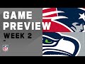 New England Patriots vs Seattle Seahawks Week 2 NFL Game Preview