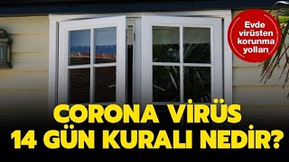 İzleyi̇n,Paylaşin Koronavirüs Riskine Karşı Yurt Dışından Dönüşlerde 14 Gün Kuralı.