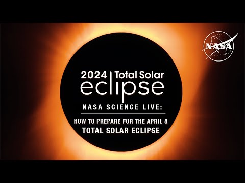 NASA Science Live: How to Prepare for the April 8 Total Solar Eclipse