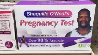 Shaq endorses a pregnancy test 😂