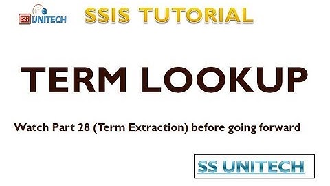 term lookup transformation in ssis | ssis interview questions and answers |ssis tutorial part 29