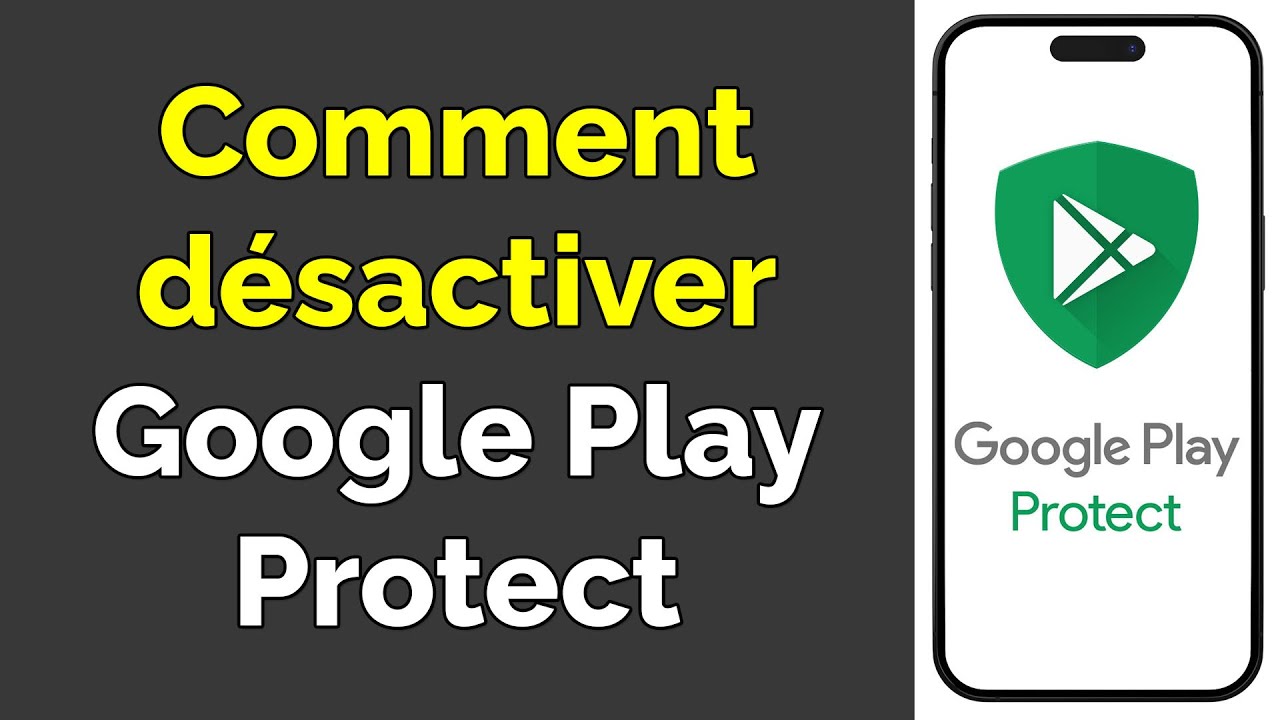 Comment désactiver Google Play Protect - YouTube