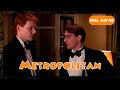 рџ Ґ Metropolitan 1989 English Full Movie Must Watch рџ Ґ рџ Ґ Metropolitan 1989 English Full Movie Must Watch рџ Ґ