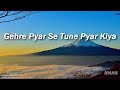 Gehre Pyar Se Tune Pyar Kiya(Lyrics) Hindi Worship Song Mp3 Song