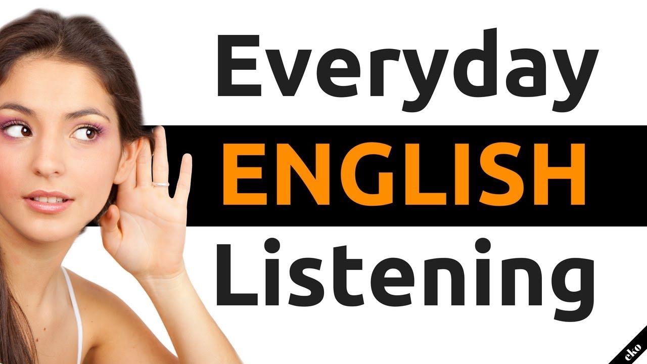 Everyday English Listening ||| Listen and Speak English Like a Native ||| American English Practice