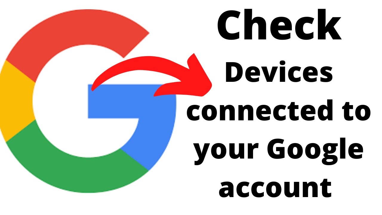 How To Check Devices Signed With Your Google Account YouTube How To Check Devices Signed With Your Google Account YouTube