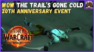 Wow The Trail's Gone Cold - 20th Anniversary Event