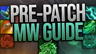12.0 Mistweaver Monk Pre-Patch PvP Guide!