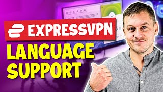Does ExpressVPN Provide Multi-Language Support? screenshot 3