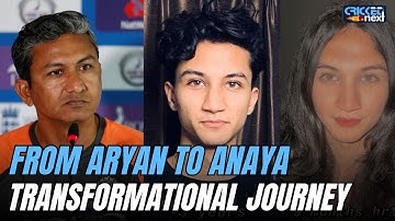 Aryan to Anaya Bangar - Transformational Journey of Sanjay Bangar’s Child | Transgender in Cricket