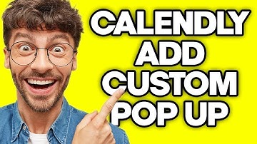 How To Add A Custom Pop Up Button Calendly (2023)