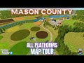 MASON COUNTY - Map Tour - Farming Simulator 22
