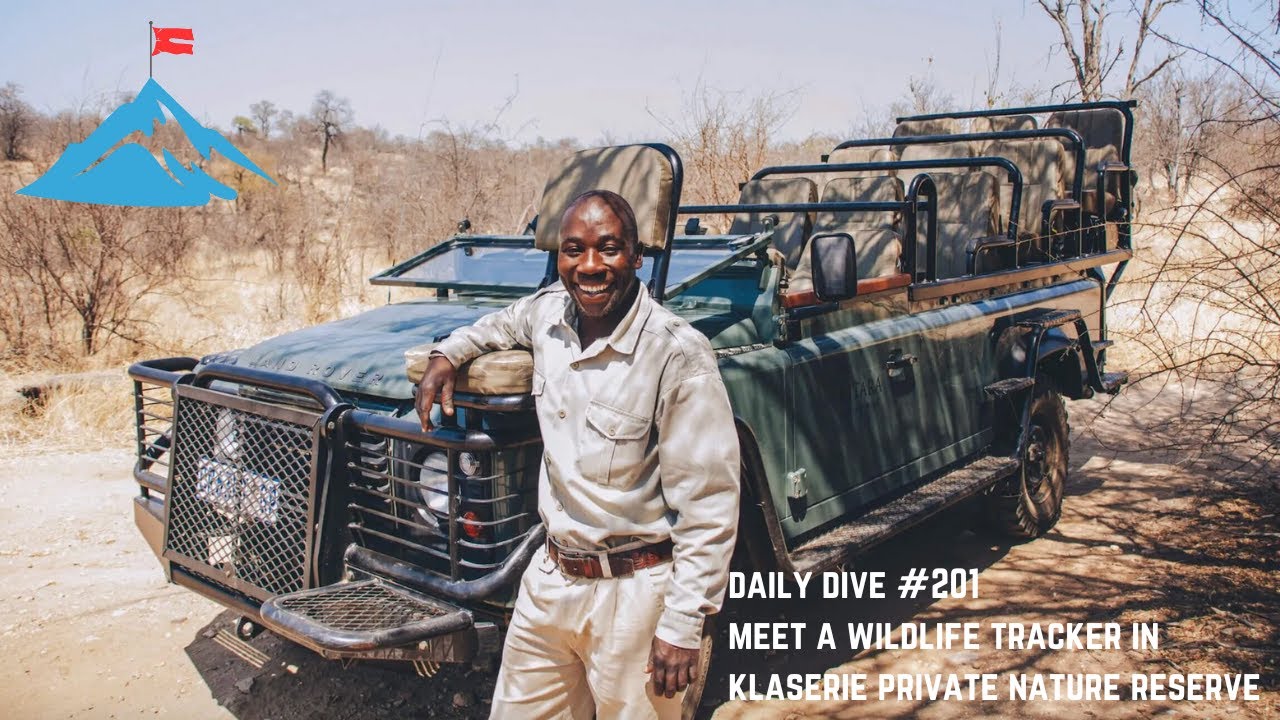 Daily Dive # 201 | Meet a Wildlife Tracker in Klaserie Private Nature Reserve