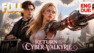 【Multi sub DUB】They Rebuilt Her as a Robot Daughter… Never Knowing She Was the Greatest Warrior