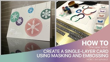 HCBC - Creating a Single-Layer Card with Masking & Heat Embossing