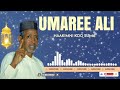 Umare Ali New Manzuma 2026 Haakimni Koo Suma Yaa Rabbii Subscribe Like Umare Ali New Manzuma 2026 Haakimni Koo Suma Yaa Rabbii Subscribe Like