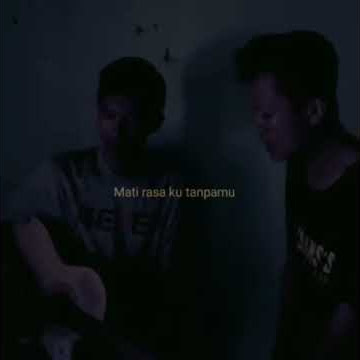 Story WA 30 detik cover lagu sumpah ku mencintaimu