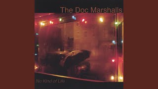 Video thumbnail of "The Doc Marshalls - Half Asleep"