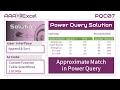 PQC07 | Power Query Challenge Solution | Approximate Match | User Interface & M-CODE