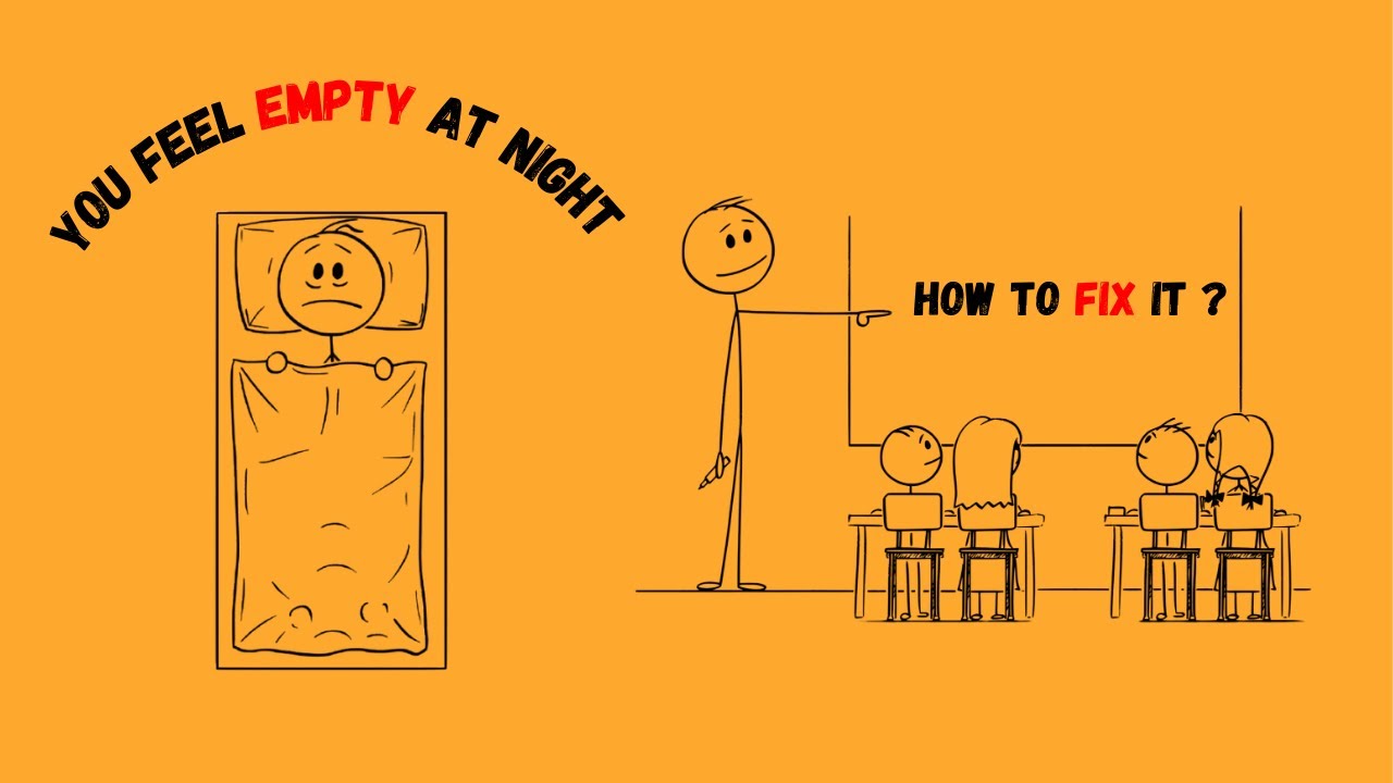 The Reason You Feel Empty at Night (And How to Fix It) - YouTube