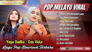 Takdir Cinta Berakhir Luka  Yaya Nadila  Pergi Dari Luka  Fany Zee  Pop Melayu Terpopuler