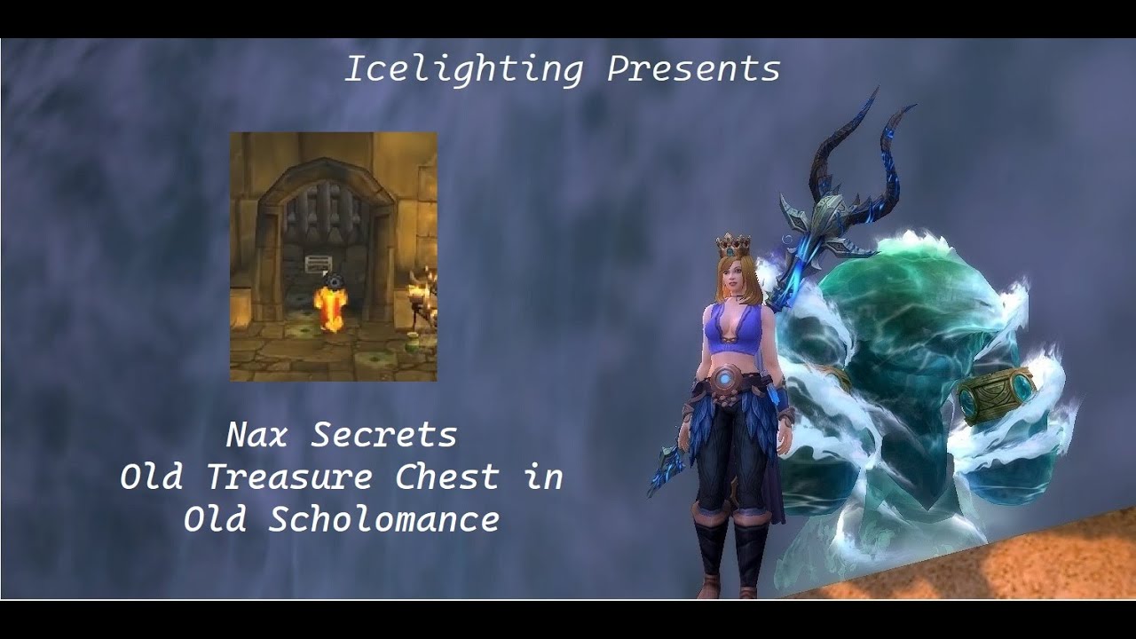 Nax Secrets - Old Treasure Chest - Old Scholomance - How to open - Contains mainly Greens - Transmog