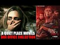 A Quiet Place All Movies Box Office Collection | Emily Blunt | John Krasinski | Aamir Suhail Ansari