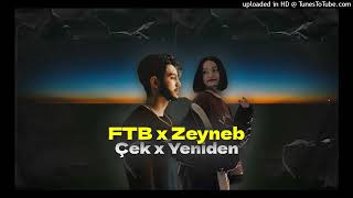 Ftb & Zeynep Cek x Yeniden MIX (2023 TREND)