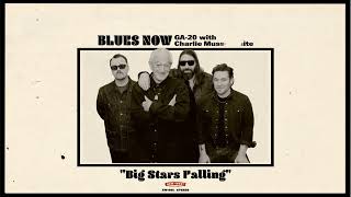 GA-20 with Charlie Musselwhite - Big Stars Falling [Official Audio]