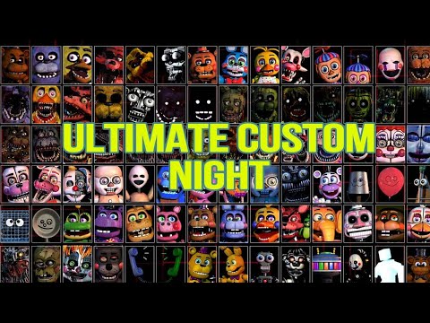 Ultimate Custom Night - Apps on Google Play