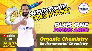 Plus One Focus Area Super Power Crash| Organic Chemistry| Environmental Chemistry |Chemistry