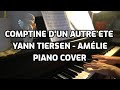 Comptine d&#39;un autre été | Yann Tiersen | Amélie