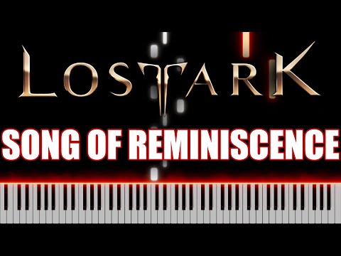Lost Ark Song Of Reminiscence Piano Lost Ark Song Of Reminiscence Piano