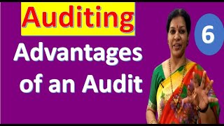 6. Advantages of an Audit from Auditing Subject