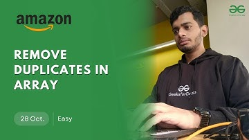 POTD- 28/10/2024 | Remove duplicates in array | Problem of the Day | GeeksforGeeks