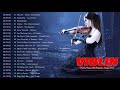 Best Violin Covers of Popular Songs 2018 Top Instrumental Violin Covers 2018