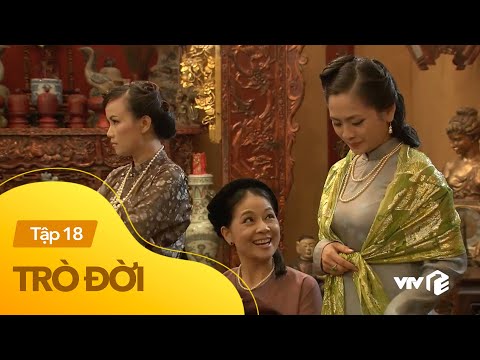 Video Trò Đời (Số Đỏ) tập 18 | Cách lấy lòng nhà chồng khi... - YouTube