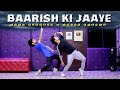 Baarish ki Jaaye Dance Video | Ajay Poptron X Anoop Parmar | B Praak, Nawazuddin Siddiqui