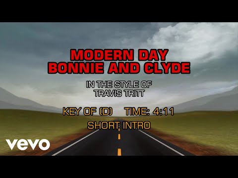 Travis Tritt - Modern Day Bonnie And Clyde (Karaoke)