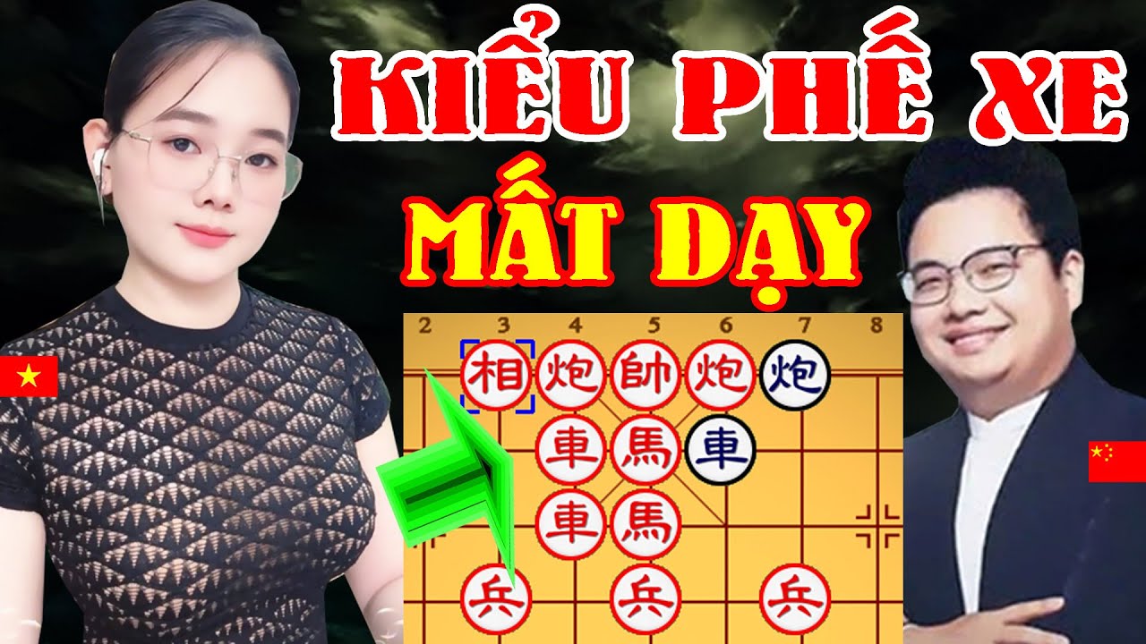🔴 CỜ TƯỚNG | CHUNG KẾT KIỂU PHẾ XE MẤT DẠY CẢ CHINA NÓNG MẶT