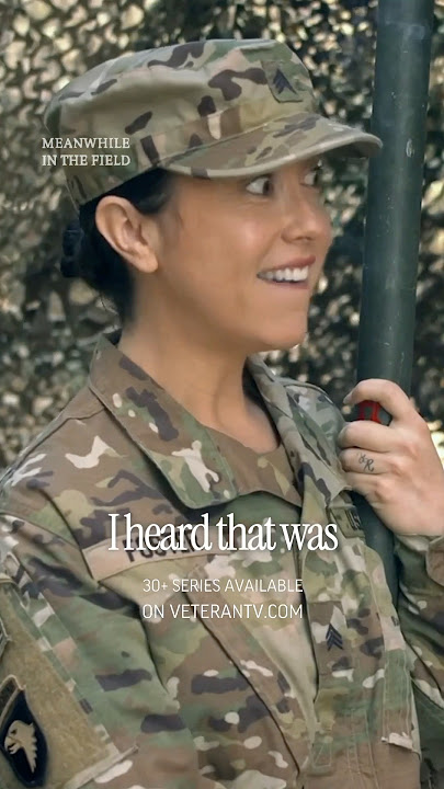 US ARMY SHOW “Meanwhile in The Field” | 30 Army Shows available on veterantv.com