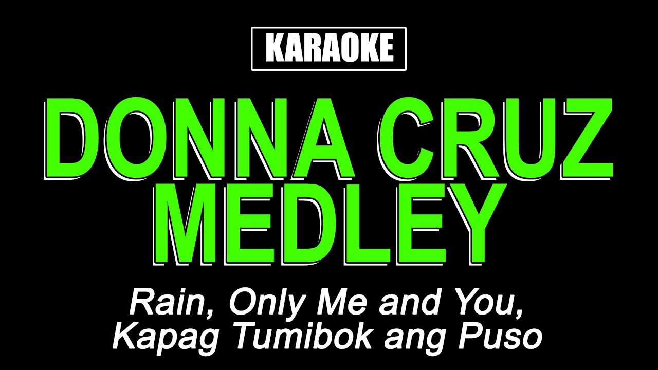 Karaoke - Donna Cruz Medley