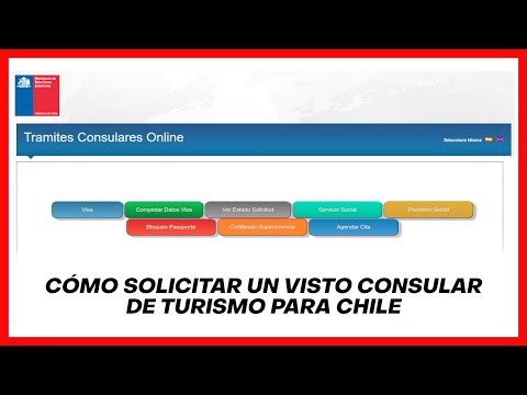 Cómo solicitar un Visto Consular de Turismo para Chile