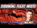 Debunking mh370 and other conspiracies with mick west episode 246