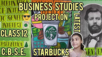 Business Studies project on Principles of Management | STARBUCKS | Class-12 | CBSE | MANSI SINGH